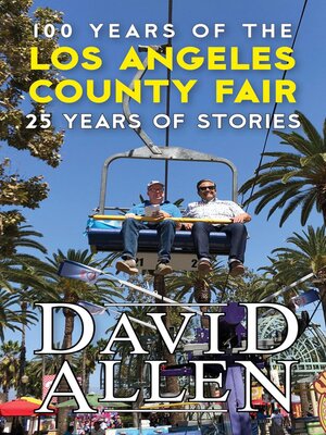 cover image of 100 Years of the Los Angeles County Fair, 25 Years of Stories
